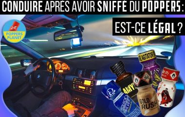 Conduire après avoir sniffé du Poppers : est-ce légal ?